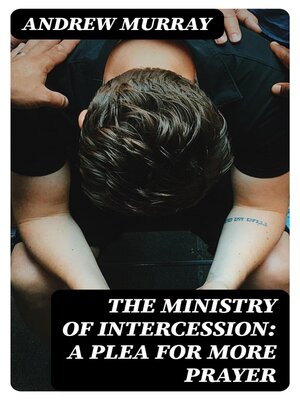cover image of The Ministry of Intercession
